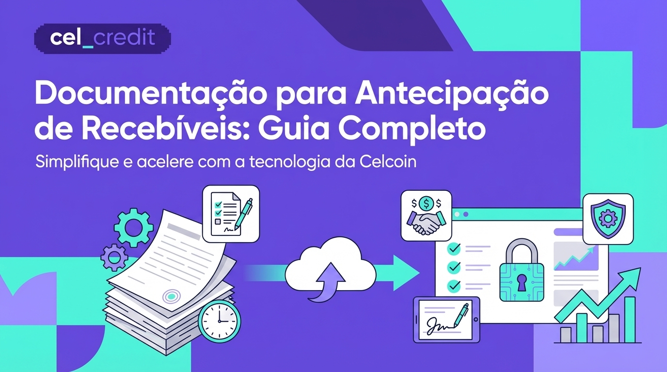 Documentação para Antecipação de Recebíveis: Guia Completo