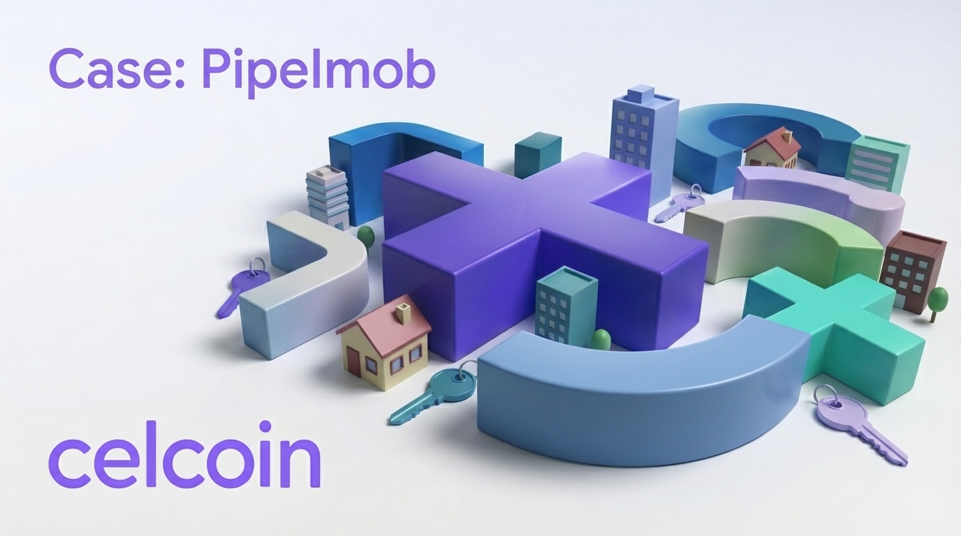 Case PipeImob e Celcoin: infraestrutura financeira completa